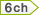 6ch