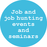Job and job hunting events and seminars