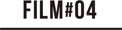 FILM#04