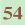 54