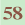 58