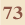 73