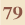 79